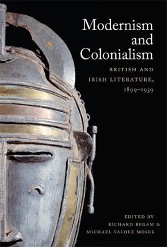 Modernism and Colonialism - Begam, Richard / Moses, Michael Valdez