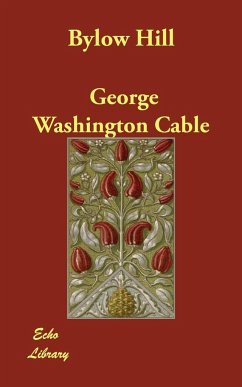 Bylow Hill - Cable, George Washington