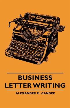 Business Letter Writing - Candee, Alexander M.