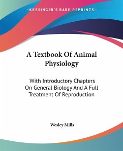 A Textbook Of Animal Physiology - Mills, Wesley