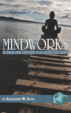 Mindworks - Astin, Alexander W.