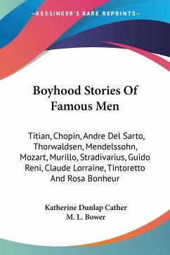 Boyhood Stories Of Famous Men