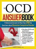 The Ocd Answer Book: Professional Answers to More Than 250 Top Questions about Obsessive-Compulsive Disorder