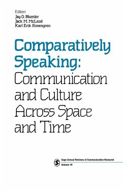 Comparatively Speaking - Blumler, Jay G. / McLeod, Jack M. / Rosengren, Karl Erik (eds.)