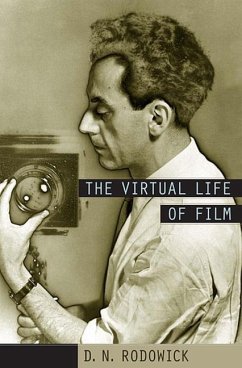 The Virtual Life of Film - Rodowick, D N