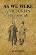 As We Were - A Victorian Peep Show - Bild 1