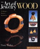 The Art of Jewelry: Wood