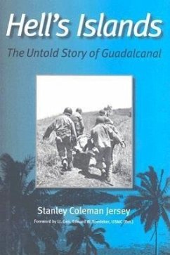 Hell's Islands: The Untold Story of Guadalcanal - Jersey, Stanley Coleman