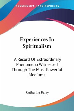 Experiences In Spiritualism