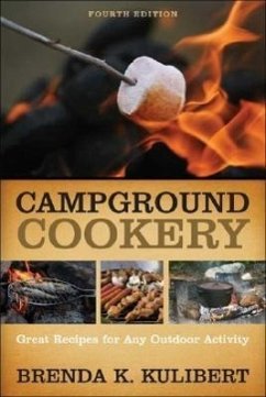Campground Cookery: Great Recipies for Any Outdoor Activity - Kulibert, Brenda K.