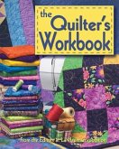 The Quilter's Workbook [With Quilt Reference Cards and Paper & Graph Paper/ Top Loading Vinyl Sheets]