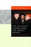 The Catholic Church and the Jewish People