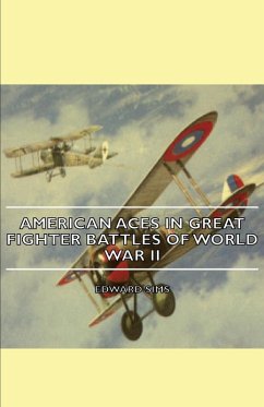 American Aces in Great Fighter Battles of World War II - Sims, Edward