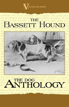 The Basset Hound - A Dog Anthology (A Vintage Dog Books Breed Classic) - Various