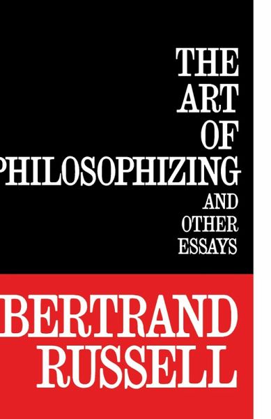 The Art of Philosophizing The Art of Philosophizing