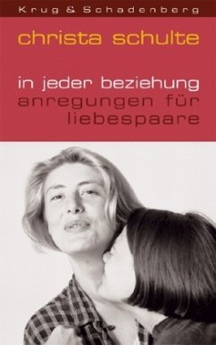 In jeder Beziehung - Schulte, Christa