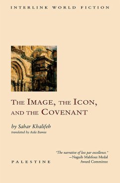 The Image, the Icon, and the Covenant - Khalifeh, Sahar