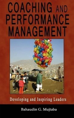 Coaching and Performance Management: Developing and Inspiring Leaders - Mujtaba, Bahaudin Ghulam