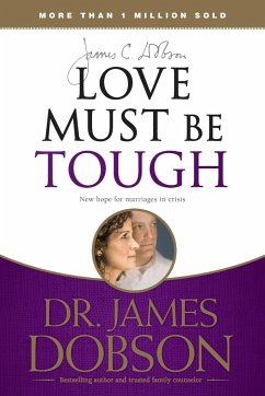 Love Must Be Tough - Dobson, James C.