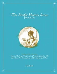 Simple History Series: Seven Slices of Simple History - Gerlach, J.