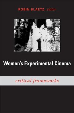 Women's Experimental Cinema: Critical Frameworks - Blaetz, Robin