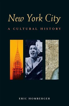 New York City: A Cultural History - Homberger, Eric