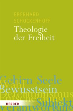 Theologie der Freiheit - Schockenhoff, Eberhard