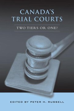 Canada's Trial Courts - Russell, Peter H