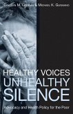 Healthy Voices, Unhealthy Silence