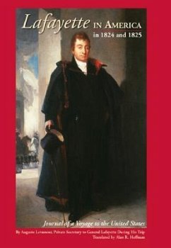 Lafayette in America in 1824 and 1825 - Hoffman, Alan