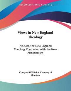 Views in New England Theology Views in New England Theology