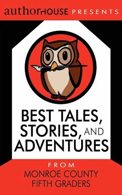 Best Tales, Stories, and Adventures - Authorhouse Eac