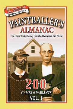Paintballer's Almanac Vol. 1 - Smith, Ron; Young, Parr