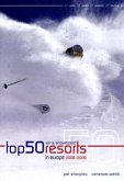 Top 50 Ski & Snowboard Resorts in Europe 2008-2009