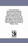 Life of Joseph Brant-Thayendanegea: including the Border Wars of the American Revolution and Sketches of the indian Campaigns of Generals Harmar, St.
