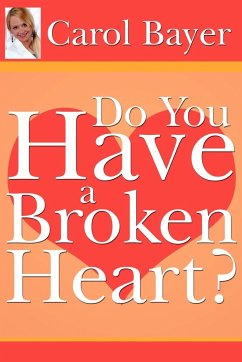 Do You Have A Broken Heart?