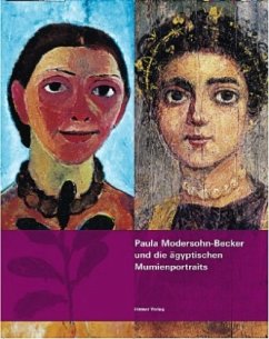 Paula Modersohn-Becker und die ägyptischen Mumienportraits - Modersohn-Becker, Paula