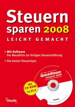 Steuern sparen 2008 leicht gemacht - mit CD-ROM - Dittmann, Willi / Happe, Rüdiger / Schnell, Reinhard