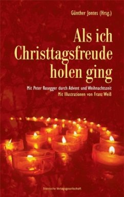 Als ich Christtagsfreude holen ging - Rosegger, Peter