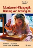 Montessori-Pädagogik: Bildung von Anfang an