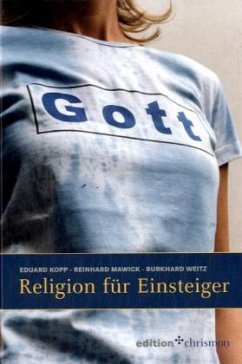 Religion für Einsteiger - Kopp, Eduard; Mawick, Reinhard; Weitz, Burkhard