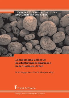 Lohndumping und neue Beschäftigungsbedingungen in der Sozialen Arbeit - Enggruber, Ruth / Mergner, Ulrich (Hgg.)