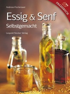 Essig & Senf - Fischerauer, Andreas