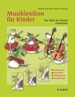 Musiklexikon für Kinder - Heumann, Monika; Heumann, Hans-Günter