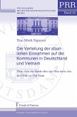 Die Verteilung der staatlichen Einnahmen auf die Kommunen in Deutschland und Vietnam