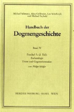 Handbuch der Dogmengeschichte / Bd IV: Sakramente-Eschatologie / Eschatologie / Handbuch der Dogmengeschichte 4, Faszikel.7c2 - Schäfer, Philipp