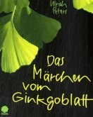 Das Märchen vom Ginkgoblatt