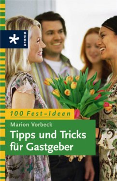 Tipps und Tricks für Gastgeber - Vorbeck, Marion