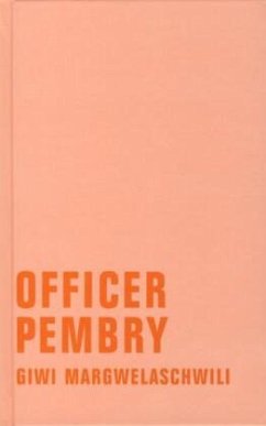 Officer Pembry - Margwelaschwili, Giwi