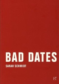 Bad Dates - Schmidt, Sarah